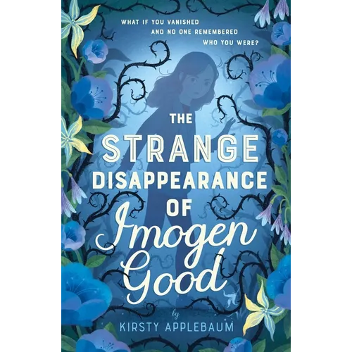 The Strange Disappearance of Imogen Good - Hardcover