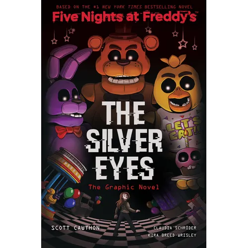 The Silver Eyes: Five Nights at Freddy's (Five Nights at Freddy's Graphic Novel #1): Volume 1 - Paperback