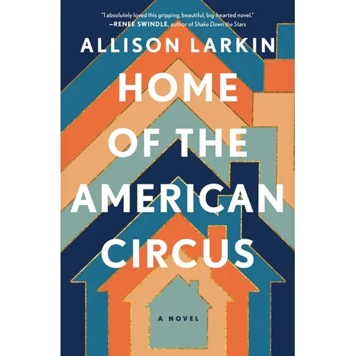 Home of the American Circus - Hardcover