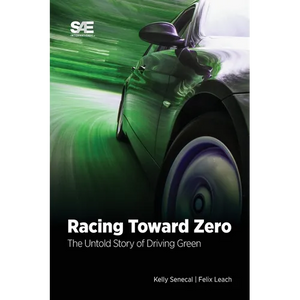 Racing Toward Zero: The Untold Story of Driving Green - Paperback