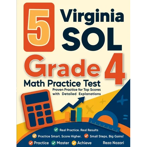 5 Virginia SOL Grade 4 Math Practice Tests: Proven Practice for Top Scores with Detailed Explanations - Paperback