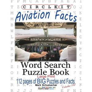 Circle It, Aviation Facts, Large Print, Word Search, Puzzle Book - Paperback