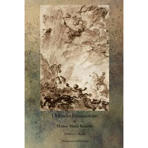 Orlando Innamorato of Matteo Maria Boiardo - Paperback
