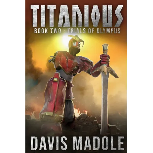 TITANIOUS Book Two: Trials of Olympus - Paperback