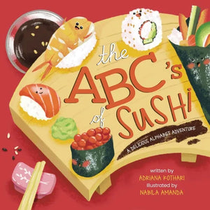 The ABC's of Sushi: A Delicious Alphabet Adventure - Paperback