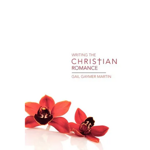 Writing the Christian Romance - Paperback