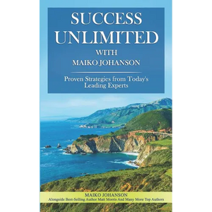 Success Unlimited with Maiko Johanson - Paperback