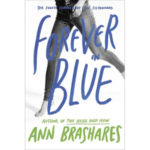 Forever in Blue: The Fourth Summer of the Sisterhood - Paperback