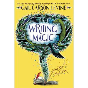 Writing Magic: Creating Stories That Fly - Paperback