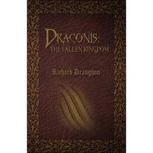 Draconis: The Fallen Kingdom - Paperback