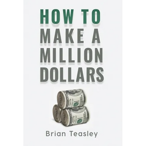 How to Make a Million Dollars - Hardcover