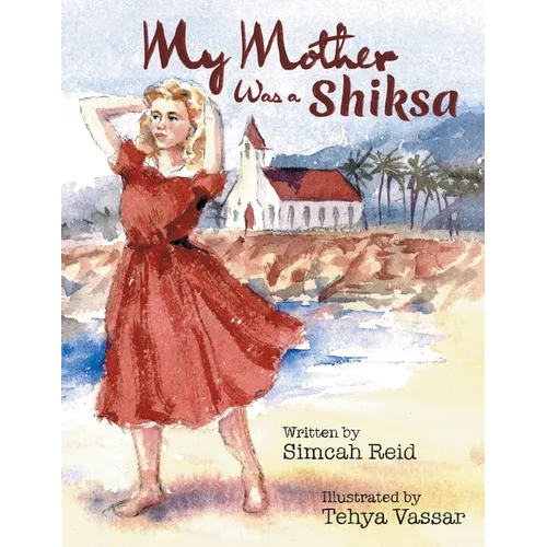 My Mother Was A Shiksa - Paperback