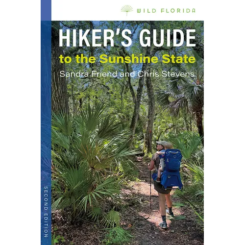 Hiker's Guide to the Sunshine State, Second Edition - Paperback