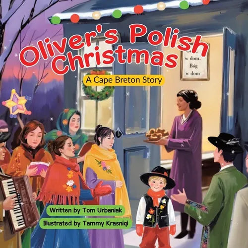 Oliver's Polish Christmas: A Cape Breton Story - Paperback