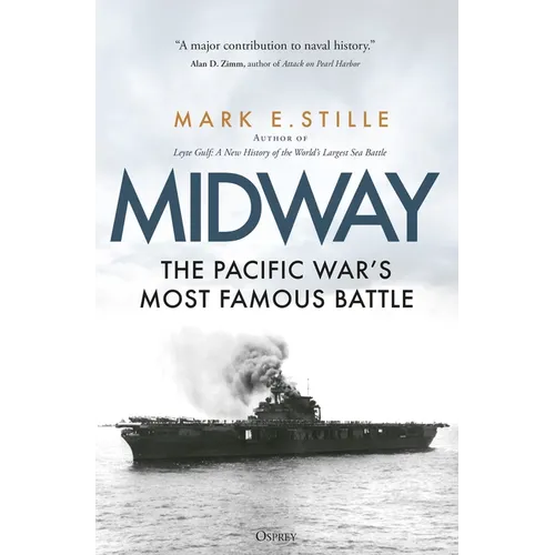 Midway: The Pacific War's Most Famous Battle - Paperback