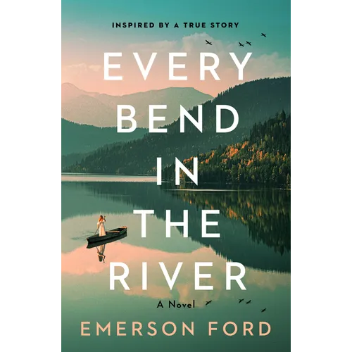Every Bend in the River - Paperback