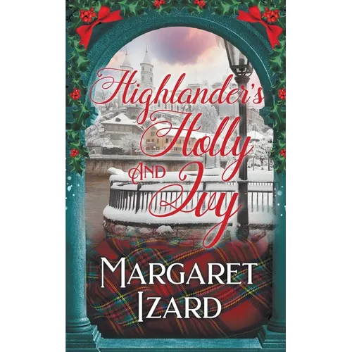 Highlander's Holly and Ivy - Paperback