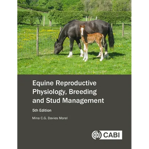 Equine Reproductive Physiology, Breeding and Stud Management - Paperback