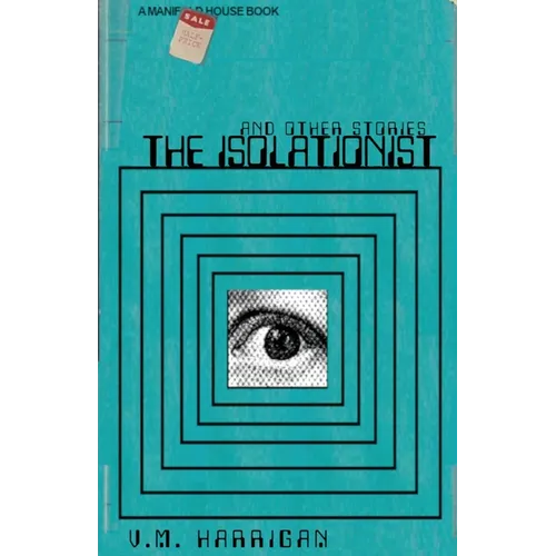 The Isolationist and Other Stories - Paperback