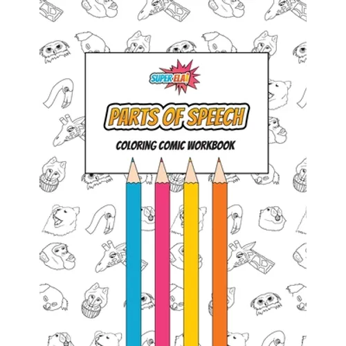 Parts of Speech Coloring Comic Workbook - Paperback