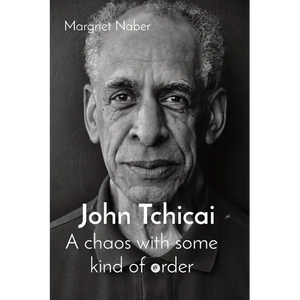 John Tchicai: A chaos with some kind of order - Paperback