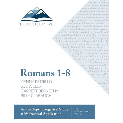 Excel Still More Bible Workshop: Romans 1-8 - Paperback