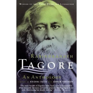 Rabindranath Tagore: An Anthology: An Anthology - Paperback