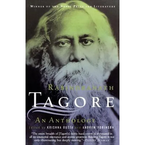 Rabindranath Tagore: An Anthology: An Anthology - Paperback