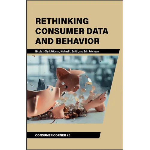 Rethinking Consumer Data and Behavior - Paperback