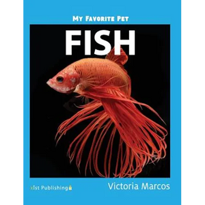 My Favorite Pet: Fish - Hardcover
