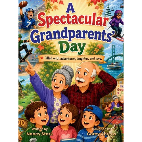 A Spectacular Grandparents' Day - Hardcover