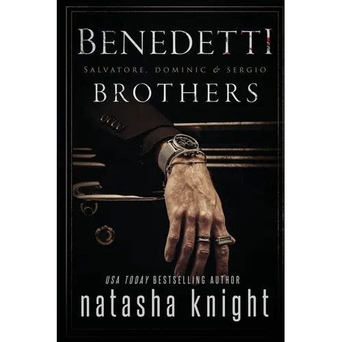 The Benedetti Brothers: a Dark Mafia Romance - Paperback