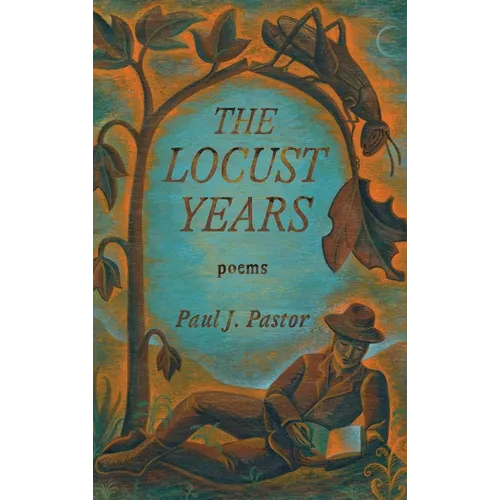 The Locust Years - Hardcover