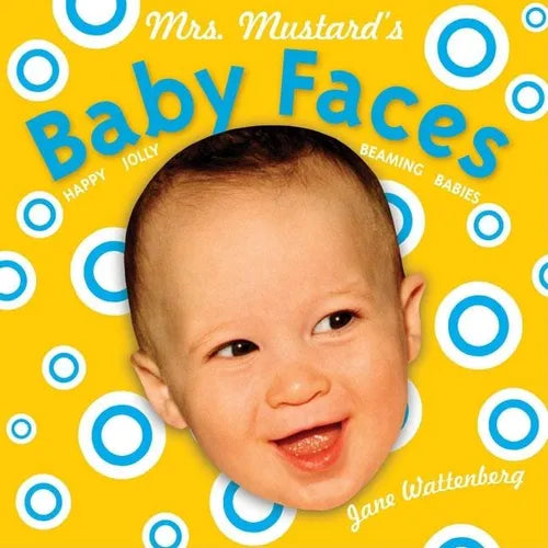 Mrs. Mustard's Baby Faces - Board Book