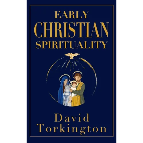Early Christian Spirituality (Hardback) - Hardcover