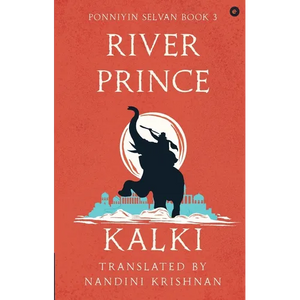 River Prince (Ponniyin Selvan Book 3) - Paperback