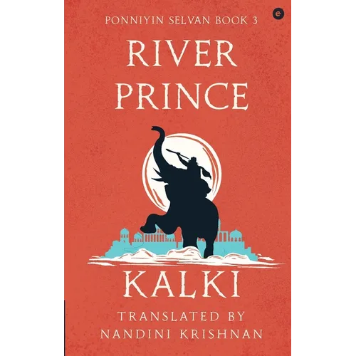River Prince (Ponniyin Selvan Book 3) - Paperback