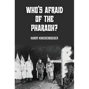 Who's Afraid of the Pharoah? - Paperback