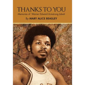 Thanks to You: Memories of Warren Edward Armstrong Jabali - Hardcover