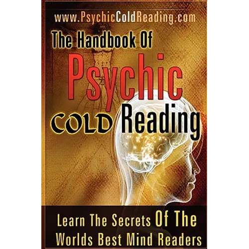 The Handbook Of Psychic Cold Reading - Paperback