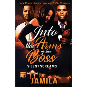Into the Arms of His Boss - Paperback