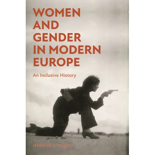 Women and Gender in Modern Europe: An Inclusive History - Hardcover