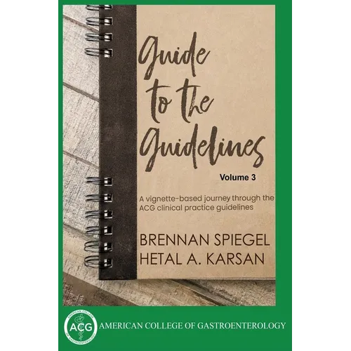 Guide to the Guidelines, Volume 3 - Paperback
