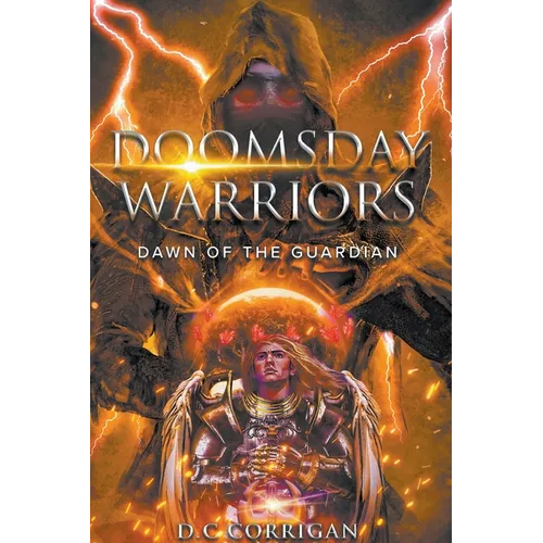 Doomsday Warriors: Dawn of the Guardian - Paperback