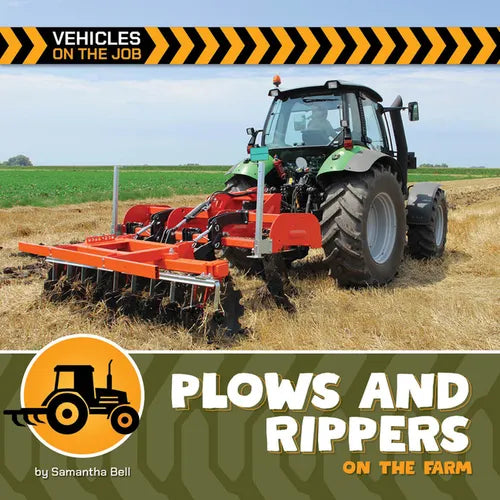 Plows and Rippers on the Farm - Library Binding