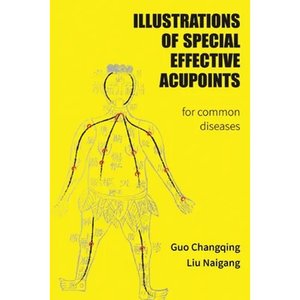 Illustrations Of Special Effective Acupoints for common Diseases - Paperback