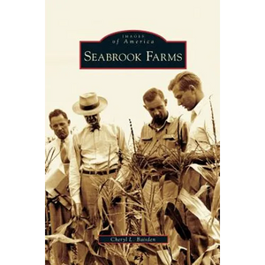 Seabrook Farms - Hardcover