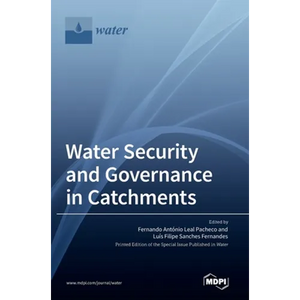 Water Security and Governance in Catchments - Hardcover