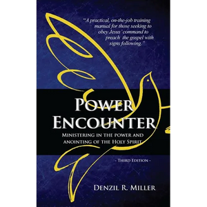 Power Encounter: Ministering in the Power and Anointing of the Holy Spirit - Paperback