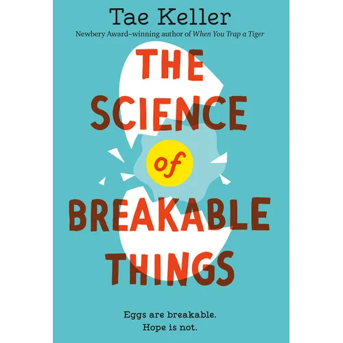 The Science of Breakable Things - Paperback